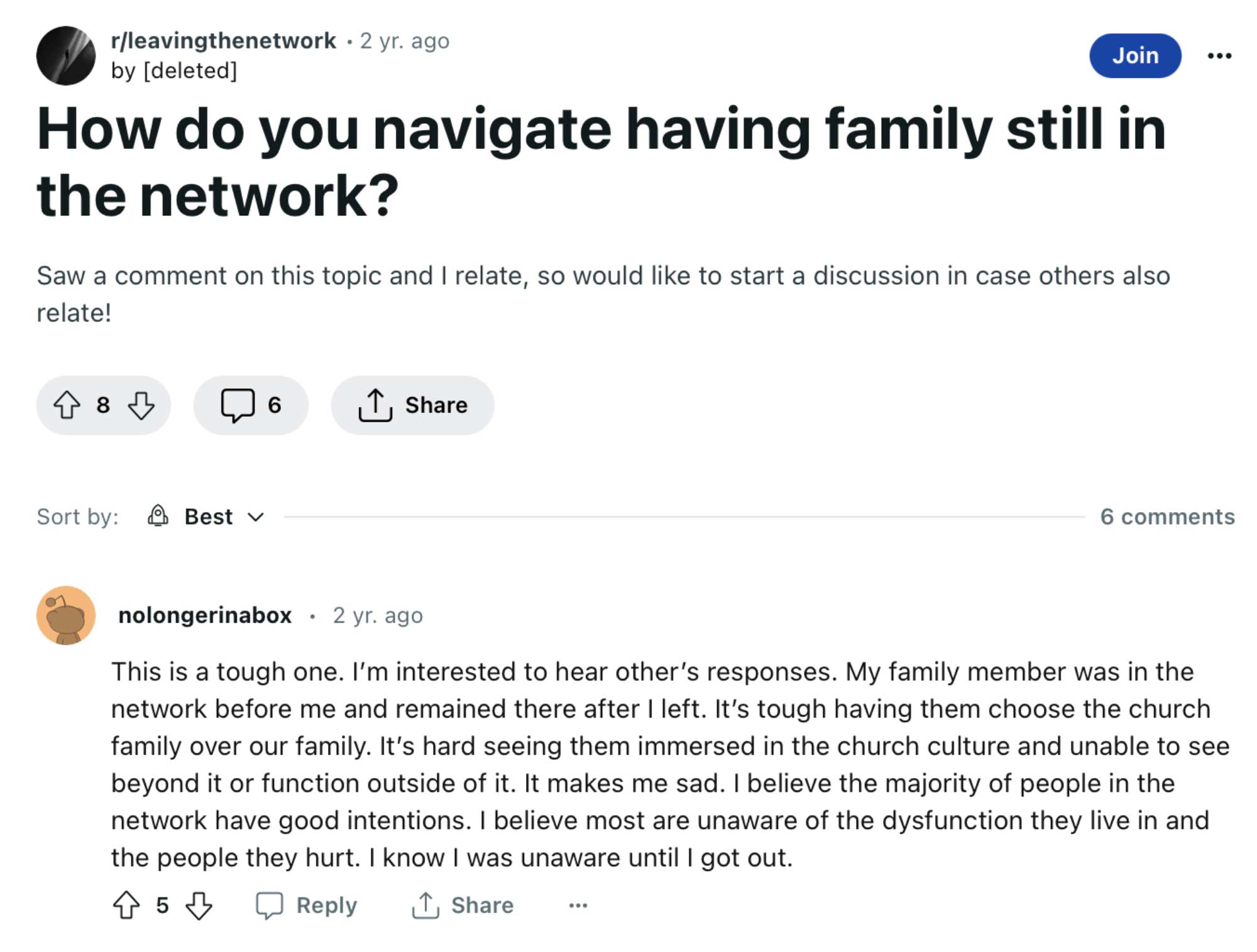 How do you navigate having family still in the network? This is a tough one. I'm interested to hear other's responses. My family member was in the network before me and remained there after I left. It's tough having them choose the church family over our family. It's hard seeing them immersed in the church culture and unable to see beyond it or function outside of it. It makes me sad. I believe the majority of people in the network have good intentions. I believe most are unaware of the dysfunction they live in and the people they hurt. I know I was unaware until I got out."